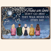 We're Always Beside You - Personalized Metal Sign
