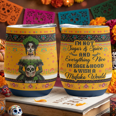 We're Not Sugar & Spice And Everything Nice Custom Photo - Personalized Wine Tumbler