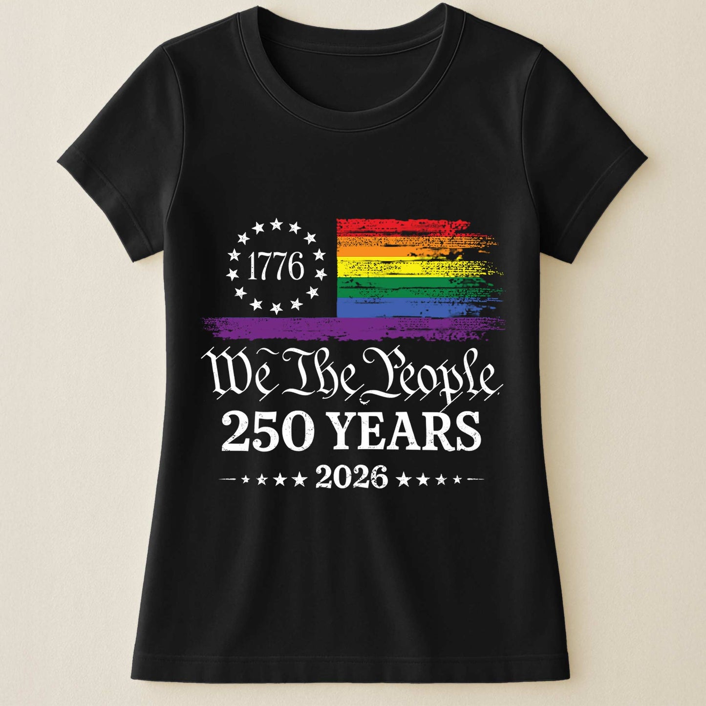 We The People 250 Years LGBTQ+ Edition - Shirt