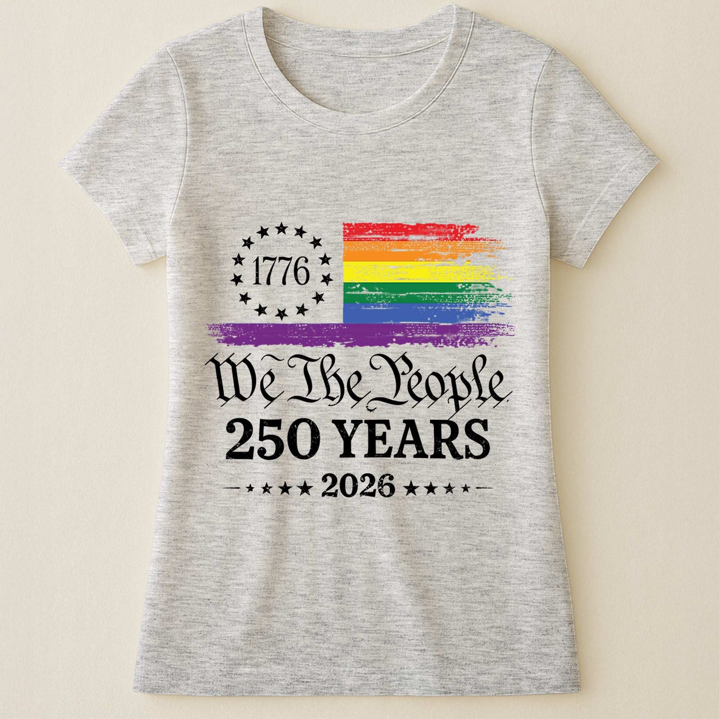 We The People 250 Years LGBTQ+ Edition - Shirt