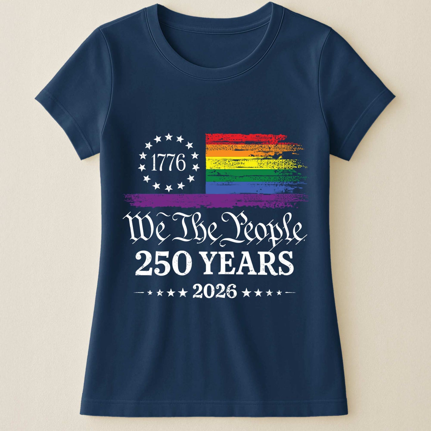 We The People 250 Years LGBTQ+ Edition - Shirt