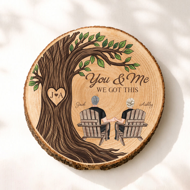 You & Me We Got This Anniversary Gifts For Her, Him New Version - Personalized Wooden Plaque 2