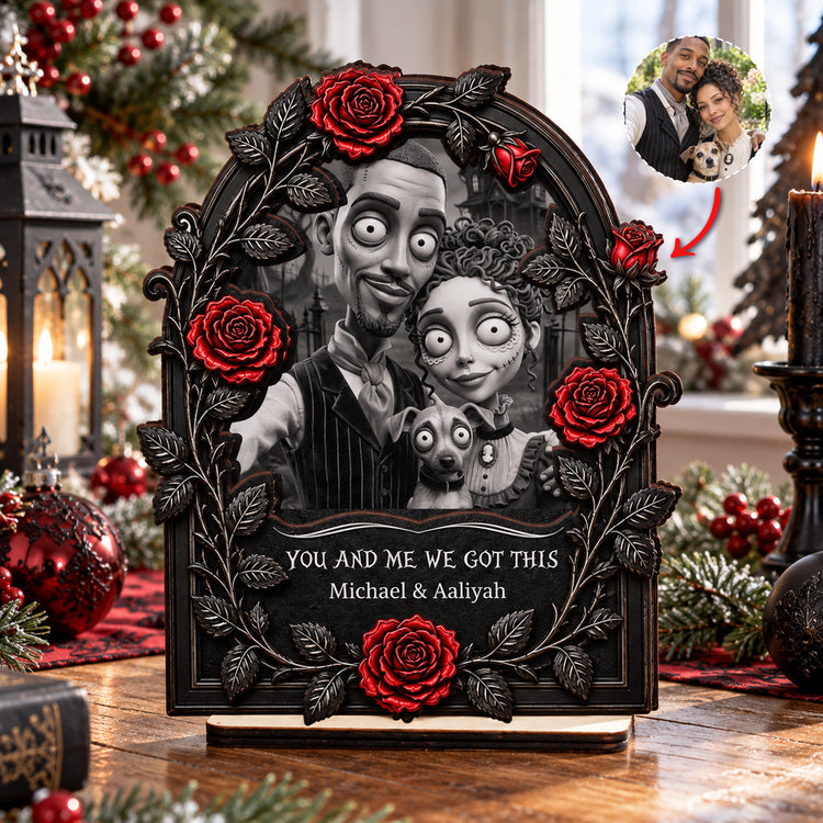 You And Me We Got This Gothic Art Clay - Personalized Wooden Plaque 1
