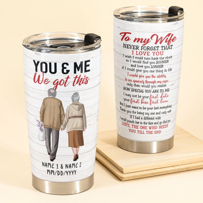 You And Me We Got This - Personalized Tumbler Cup