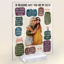 10 Reasons Why You Are My Bestie - Personalized Acrylic Photo Plaque