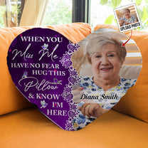 Memorial Gift Hug This Pillow & Know I'm Here - Custom Shaped Photo Pillow