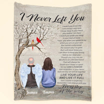 I Never Left You - Personalized Blanket