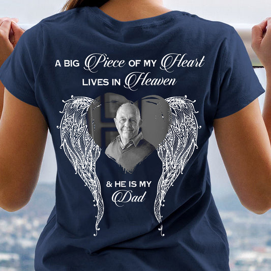 A Big Piece Of My Heart Lives In Heaven - Personalized Photo Back Printed Shirt