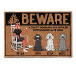 A Crazy Woman & Her Spoil Dogs - Personalized Doormat