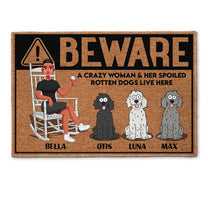 A Crazy Woman & Her Spoil Dogs - Personalized Doormat
