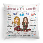 A Good Friend Is Like A Good Bra Friendship - Personalized Pillow (Insert Included)