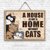 A House Is Not A Home Without Us - Personalized Custom Shaped Wood Sign