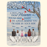A Hug From Heaven, I'm Always By Your Side - Personalized Blanket - Mother's Day Gift, Memorial Blanket For Family, Grief, Sympathy, Comfort Gift