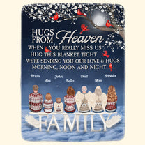 A Hug From Heaven Ver 2 - Personalized Blanket - Christmas Memorial Gift For Family Members, Mom, Dad, Siblings