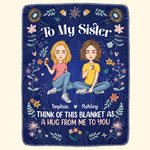 A Hug From Me To You - Personalized Sister Blanket