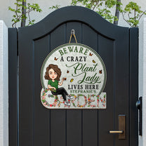 A Crazy Plant Lady Lives Here - Personalized Custom Shaped Wood Sign