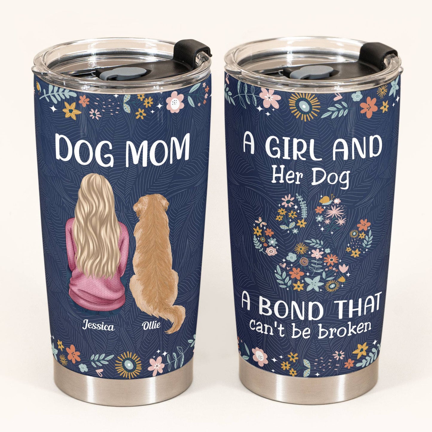 A Girl And Her Dog Unbreakable Bond New - Personalized Tumbler Cup