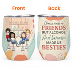 Alcohol And Sarcasm Made Us Besties - Personalized Wine Tumbler - Funny Birthday Gift Summer Gift For Besties, Soul Sisters, Coworkers, Colleagues