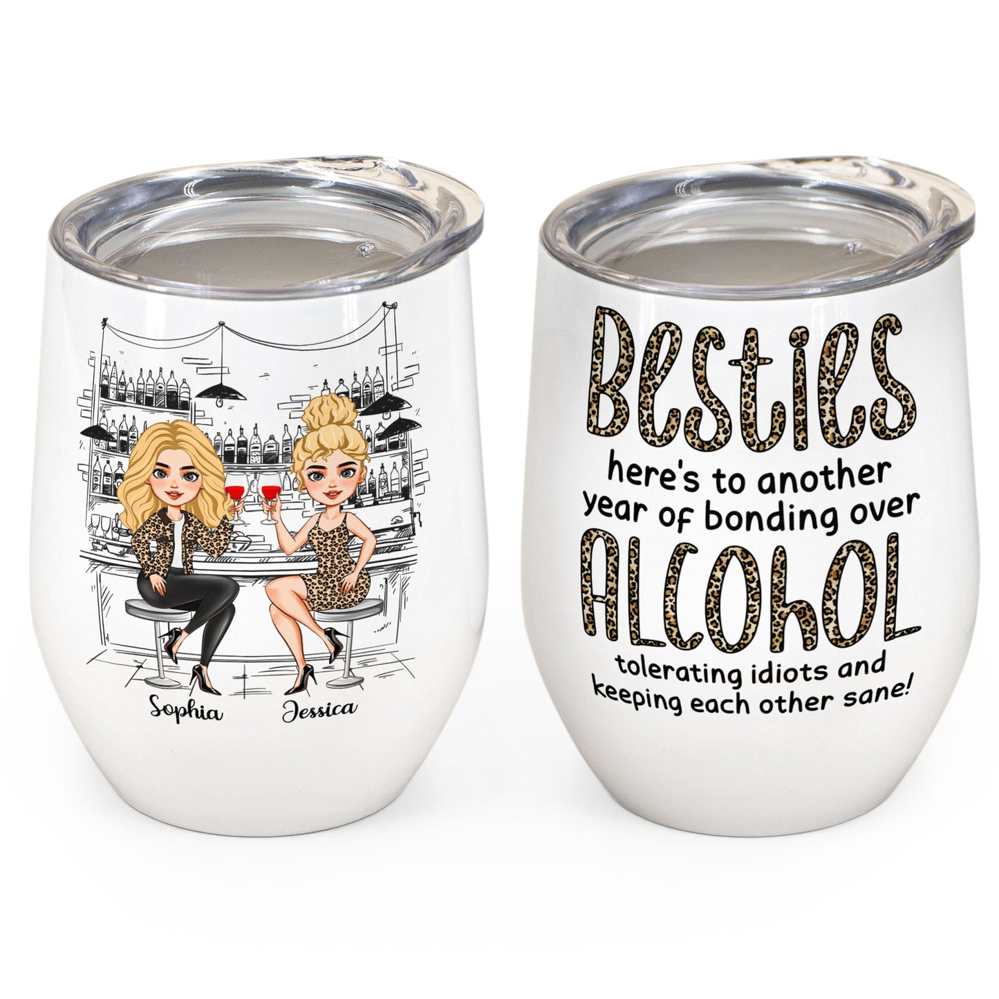 Alcohol Tolerating, Bonding Over, Keeping Each Other Sane - Personalized Wine Tumbler - Birthday Gift For Besties, Soul Sisters, Sistas, BFF, Friends - Drinking Friends
