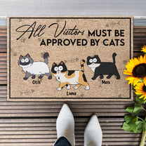 All Visitors Must Be Approved By Cats - Personalized Doormat