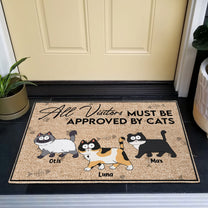 All Visitors Must Be Approved By Cats - Personalized Doormat