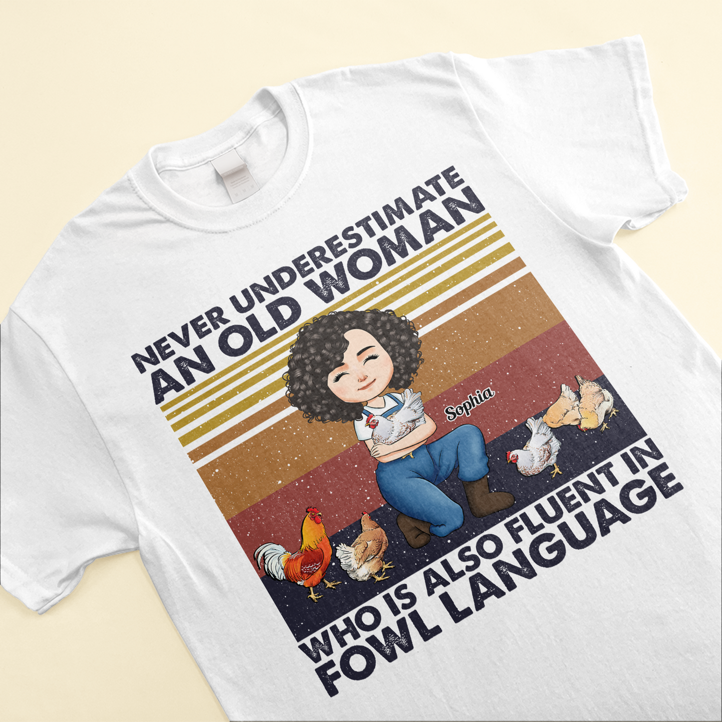 An Old Woman Who Is Fluent In Fowl Language - Personalized Shirt - Birthday Gift For Girl, Woman, Farmers, Chicken Lady