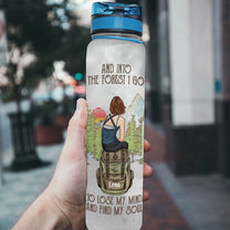 And Into The Forest I Go - Personalized Water Bottle With Time Marker - Birthday, Motivation Gift For Hiker, Hiking Lover, Camping lover, Camping  Girl