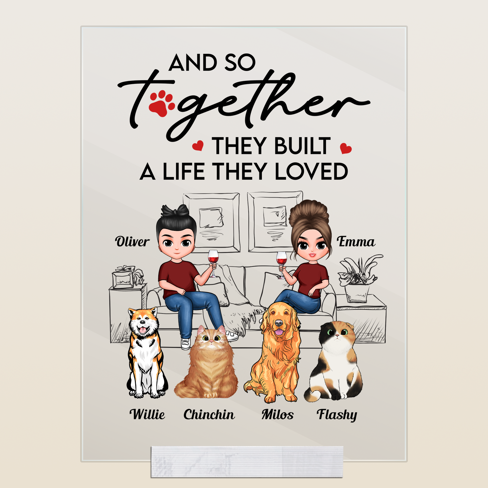 And So Together They Built A Life They Loved - Personalized Acrylic Plaque - Birthday, Anniversary, Home Decor Gift For Family, Dog & Cat Lovers