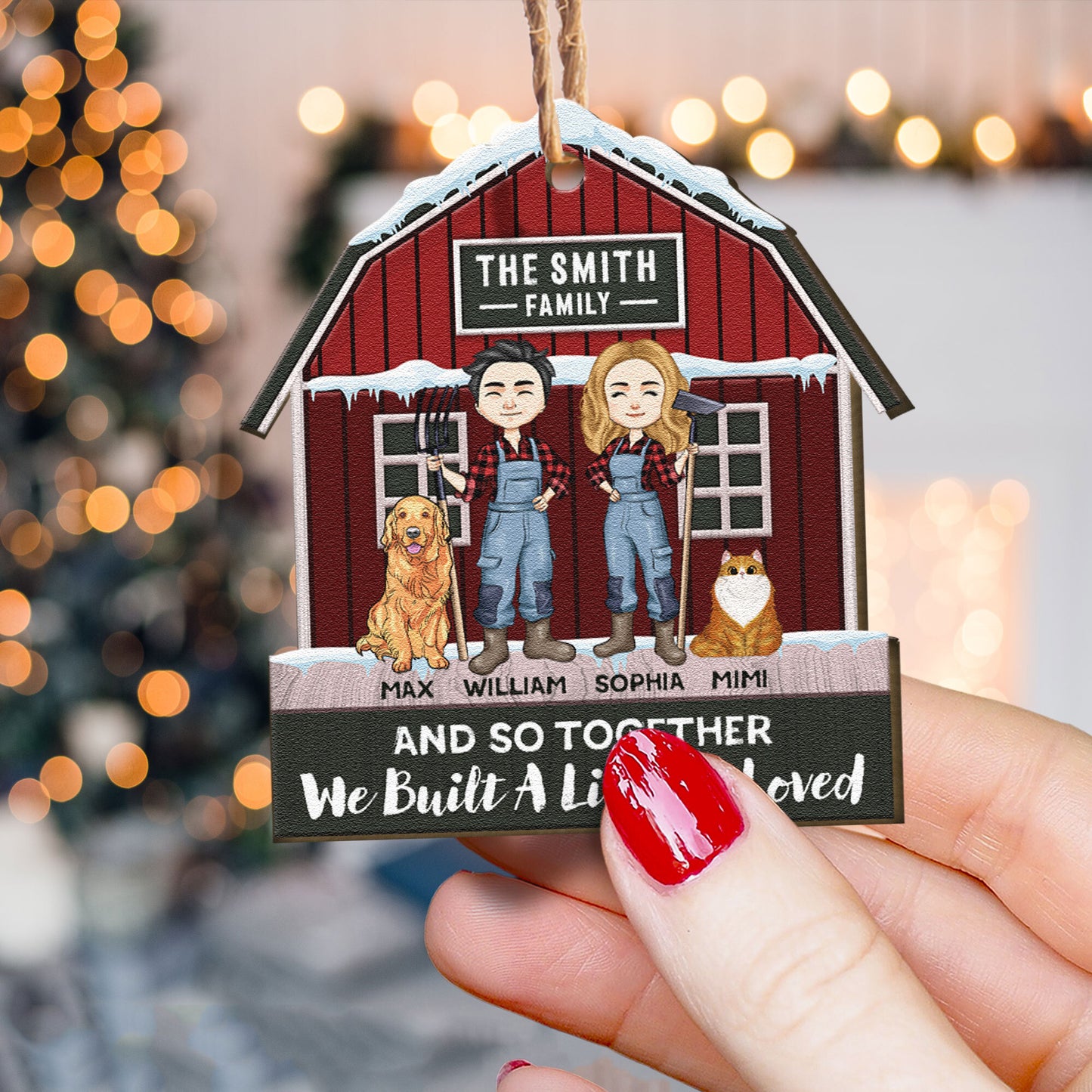 And So Together We Built A Life We Loved - Personalized Wooden Ornament - Christmas Gift For Family, Farmers, Farmhouse Christmas Decoration