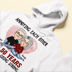Annoying Each Other For Years And Still Going Strong - Personalized Shirt - Christmas, Anniversary, Birthday Gift For Couples, Husband, Wife, Lovers, Anniversary, Engagement