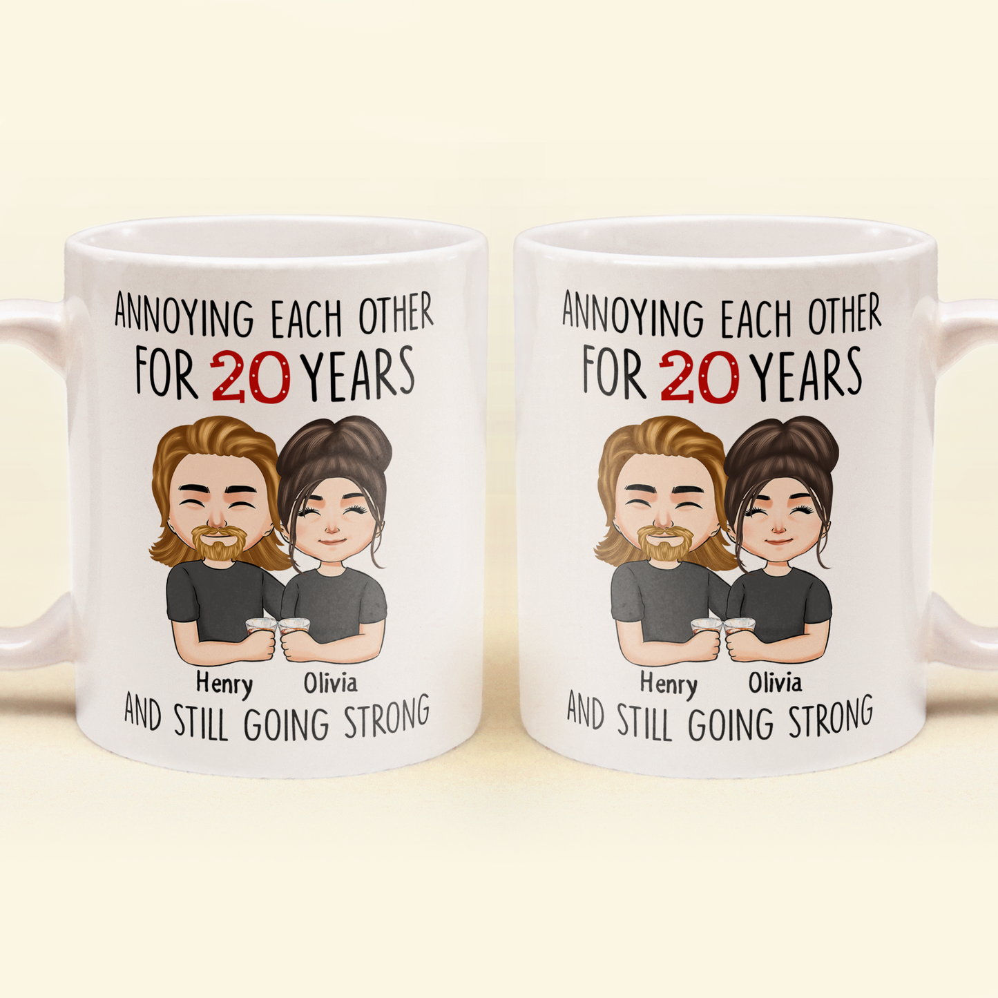 Annoying Each Other For Years And Still Going Strong - Personalized Mug