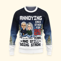 Annoying Each Other - Personalized Ugly Sweater