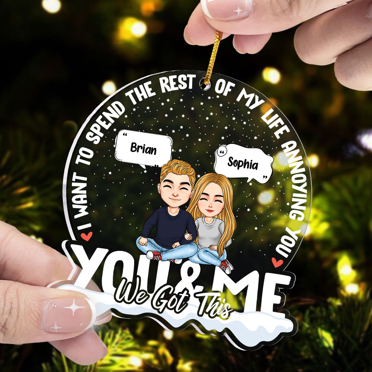 Annoying You For The Rest Of My Life  - Personalized Custom Shaped Acrylic Ornament