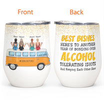 Another Year Of Bonding Over Alcohol - Personalized Wine Tumbler - Gift For Friends - Beach Friends Sitting