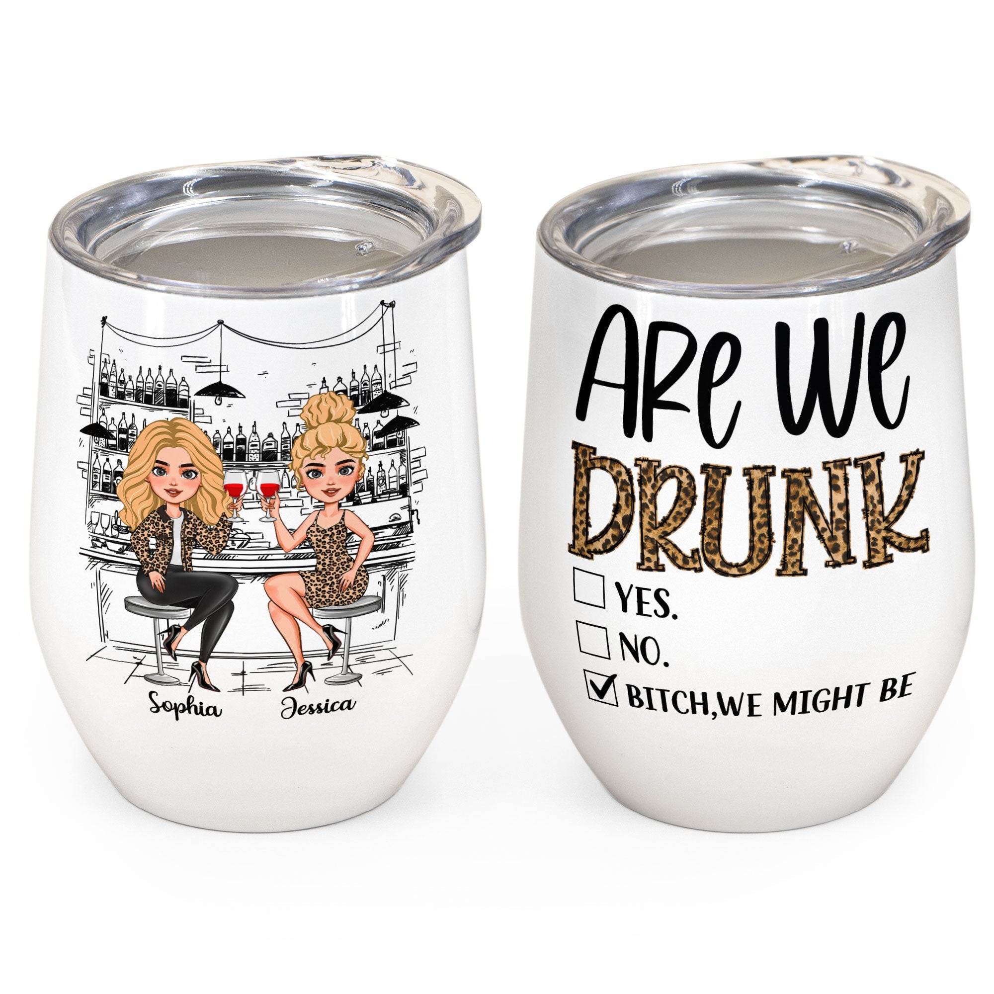 Alcohol Tolerating, Bonding Over, Keeping Each Other Sane - Personalized Wine Tumbler - Birthday Gift For Besties, Soul Sisters, Sistas, BFF, Friends - Drinking Friends