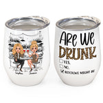 Alcohol Tolerating, Bonding Over, Keeping Each Other Sane - Personalized Wine Tumbler - Birthday Gift For Besties, Soul Sisters, Sistas, BFF, Friends - Drinking Friends