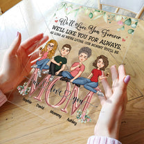 As Long As I'm Living, Mommy You'll Be - Personalized Acrylic Plaque