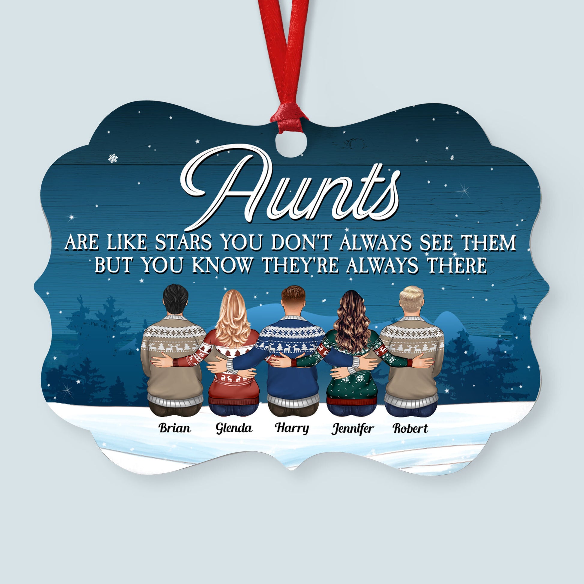 Aunts Like You Are Precious And Few - Personalized Aluminum Ornament - Christmas Gift For Aunts, Gift For Uncles, Gift For Cousins, Gift For Family - Family Hugging