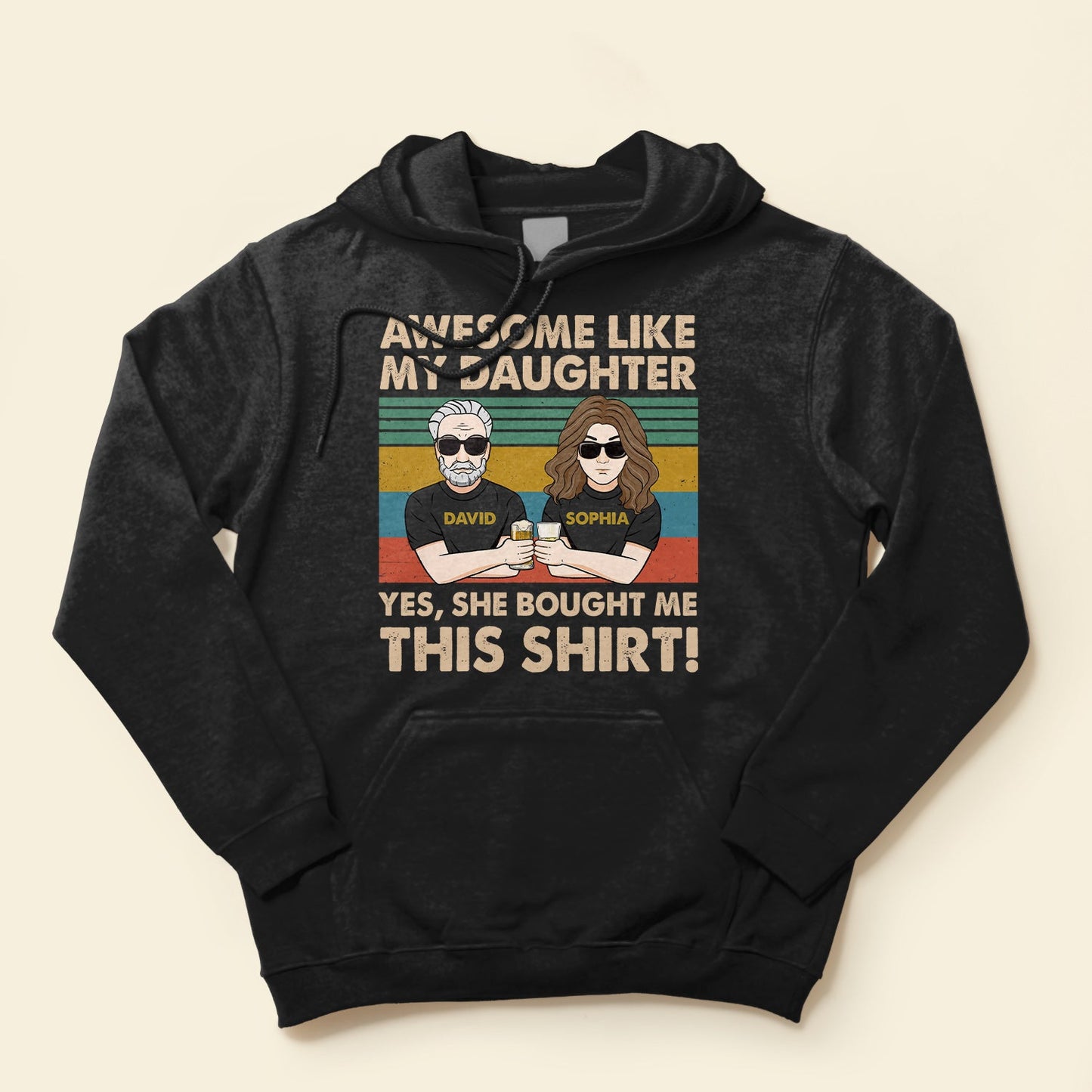 Awesome Like My Daughter She Bought Me This - Personalized Shirt - Birthday Father's Day Gift For Dad, Step Dad - Gift From Daughters, Wife