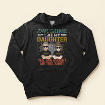 Awesome Like My Daughters - Personalized Shirt