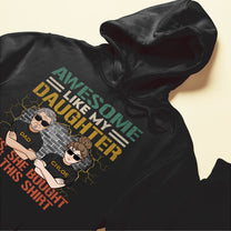 Awesome Like My Daughters - Personalized Shirt