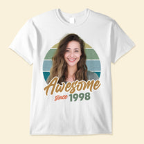 Awesome Since - Personalized Shirt