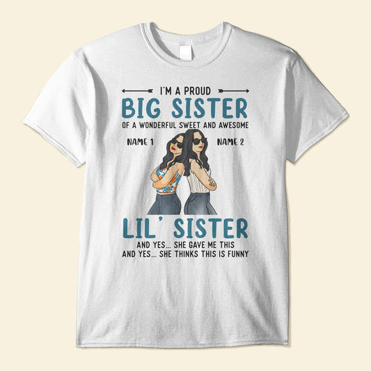 Back To Back Proud Sisters - Personalized Shirt - Gifts For Sisters