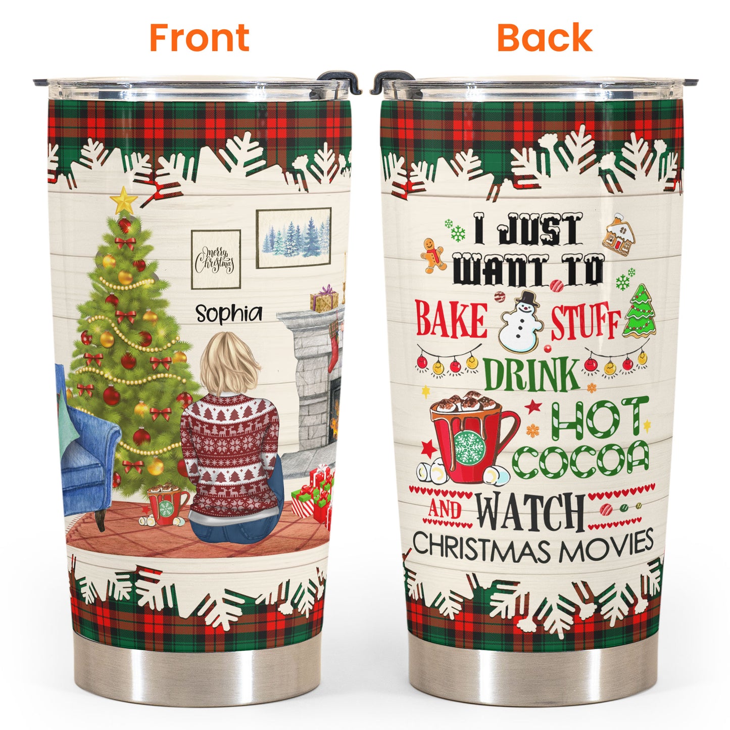 Bake Stuff And Drink Cocoa - Personalized Tumbler Cup - Christmas Gift For Family & Relationship - Christmas Girl