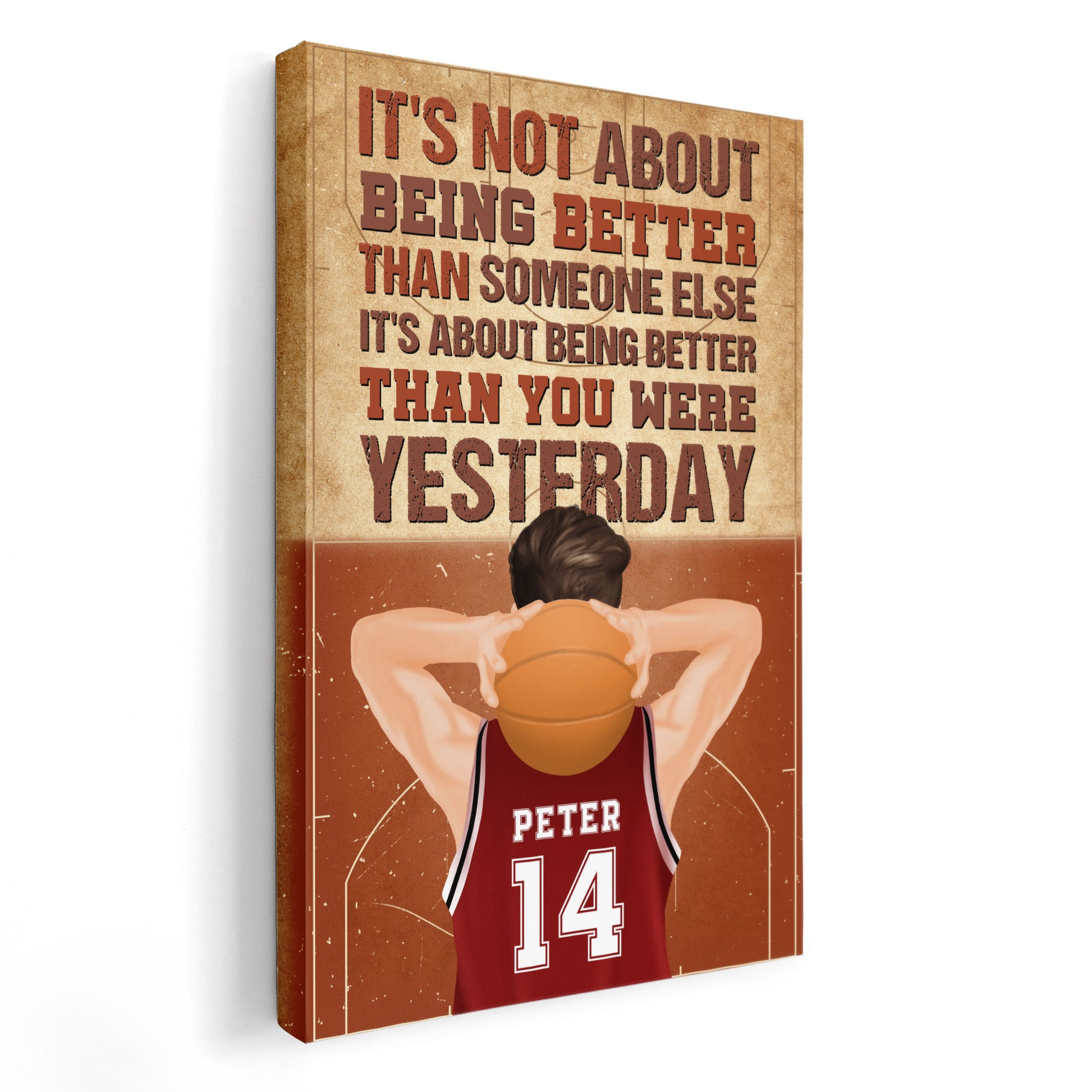 Basketball Poster, Basketball Lover - It's Not About Being Better