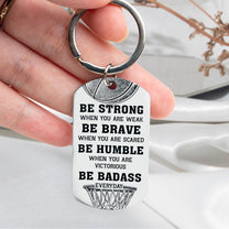 Be Strong - Basketball Version - Personalized Photo Stainless Steel Keychain