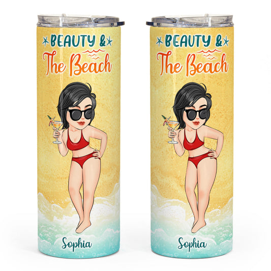 Beauty And The Beach - Personalized Skinny Tumbler - SummerGift For Her, Girl, Beach Lover, Vacation, Trippin' Gift, Cruisin'