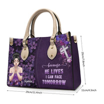 Because He Lives I Can Face Tomorrow - Personalized Leather Bag