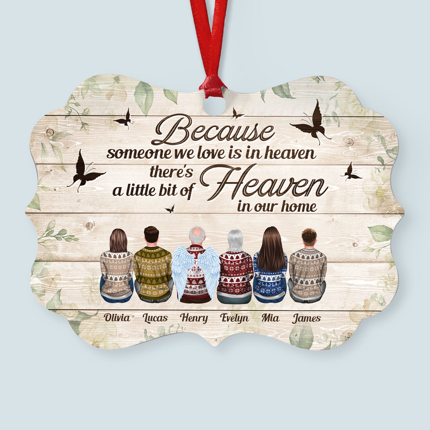 Because Someone We Love Is In Heaven - Personalized Aluminum Ornament - Christmas Gift Memorial Ornament For Family