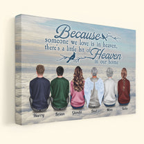 Because Someone We Love Is In Heaven - Personalized Wrapped Canvas - Christmas Gift For Family, Memorial Canvas, Remembrance Canvas